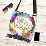 Life Is Beautiful Boho Bag