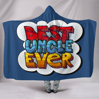 Best Uncle Ever Hooded Blanket
