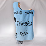 Cows Are Friends Hooded Blanket